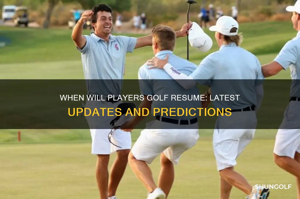 when will players golf resume