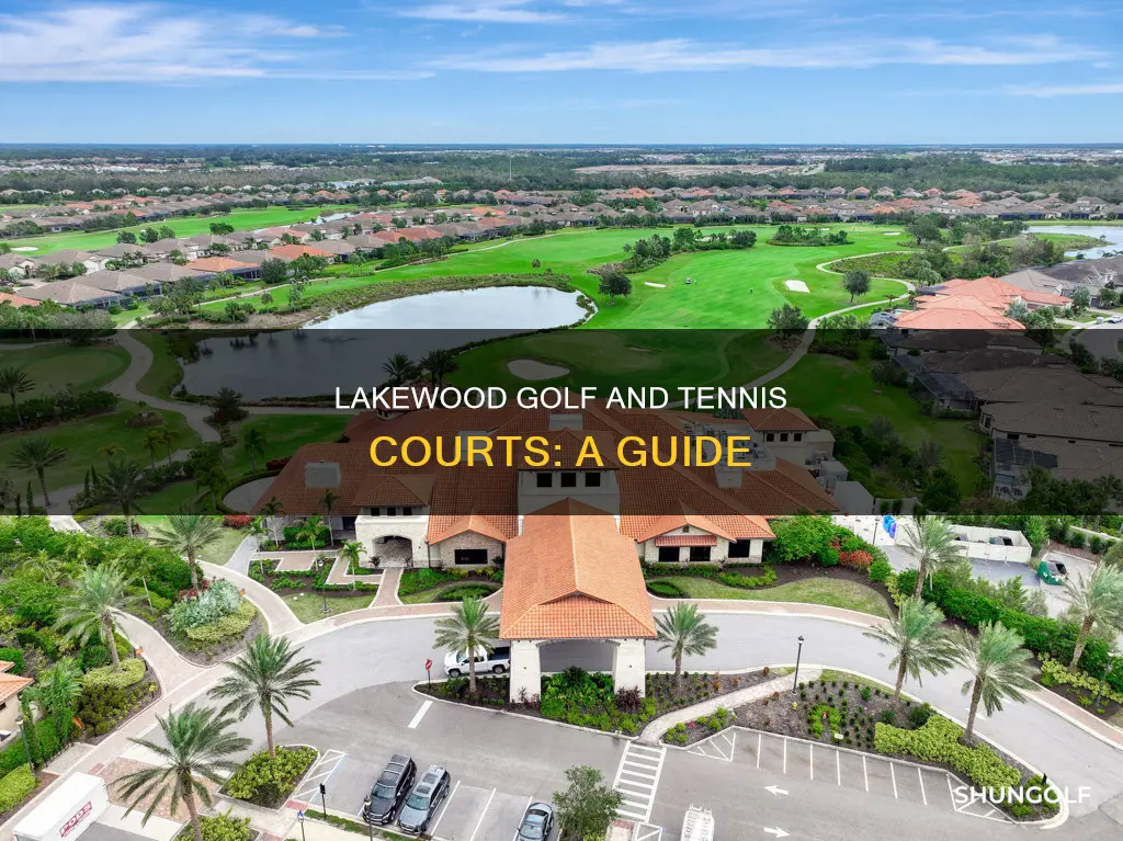 where are lakewood golf tennis courts