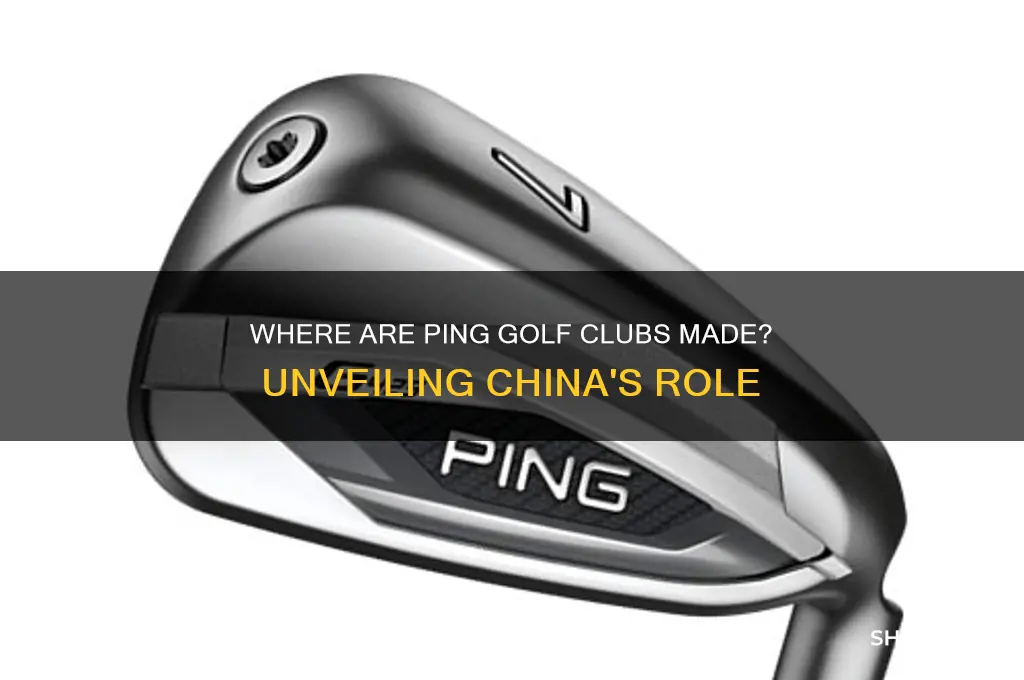 where are ping golf clubs made china