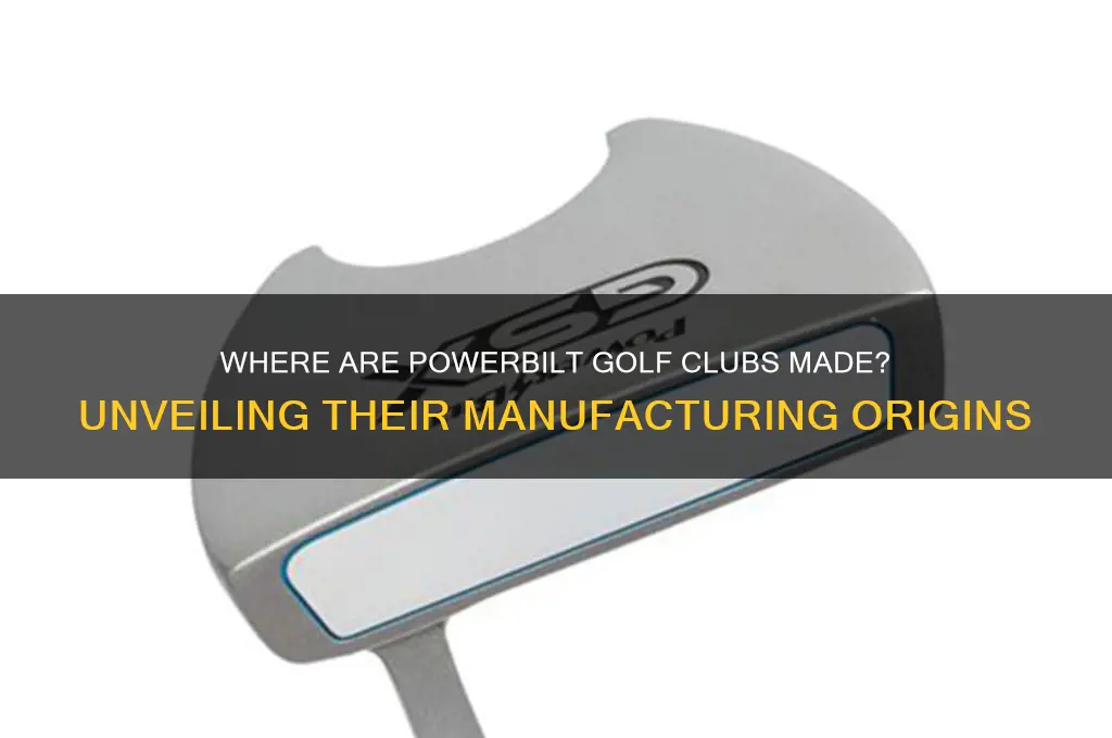 where are powerbilt golf clubs made