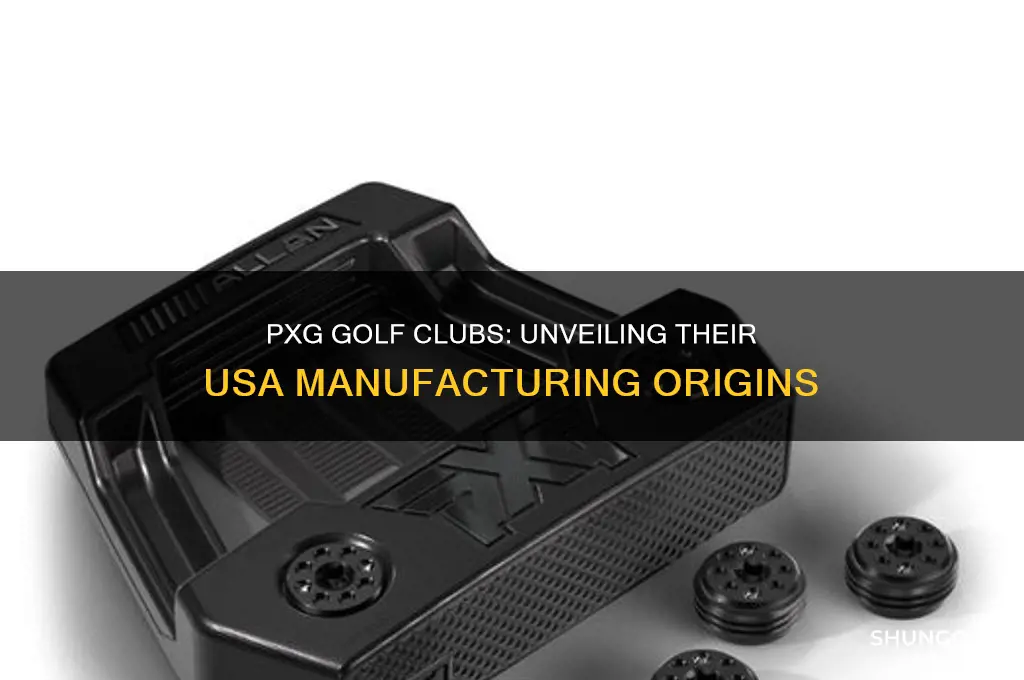 where are pxg golf clubs made in usa