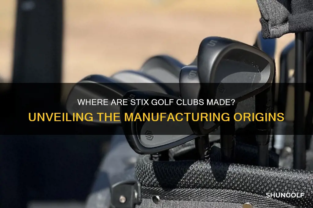 where are stix golf clubs made