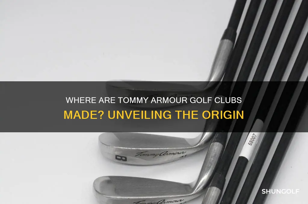 where are tommy armour golf clubs made