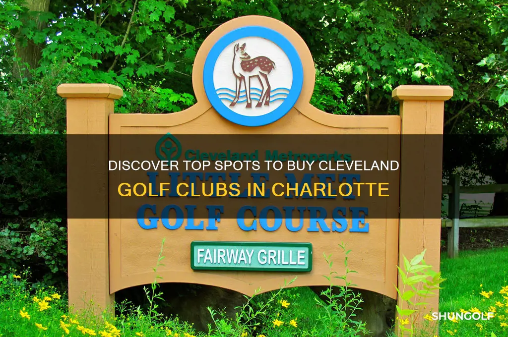 where can cleveland golf clubs in charlotte