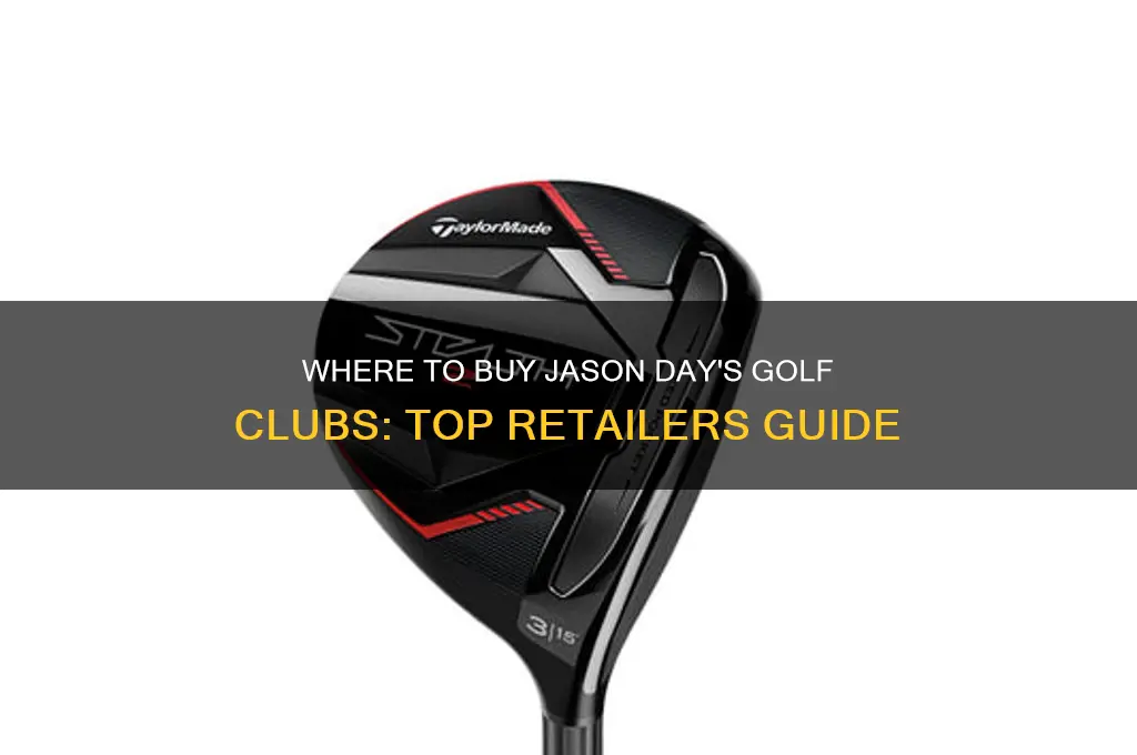 where can i buy jason day golf clubs
