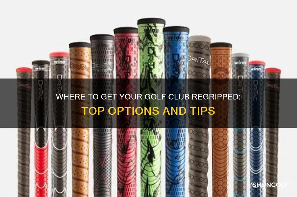 where can i get a golf club regripped
