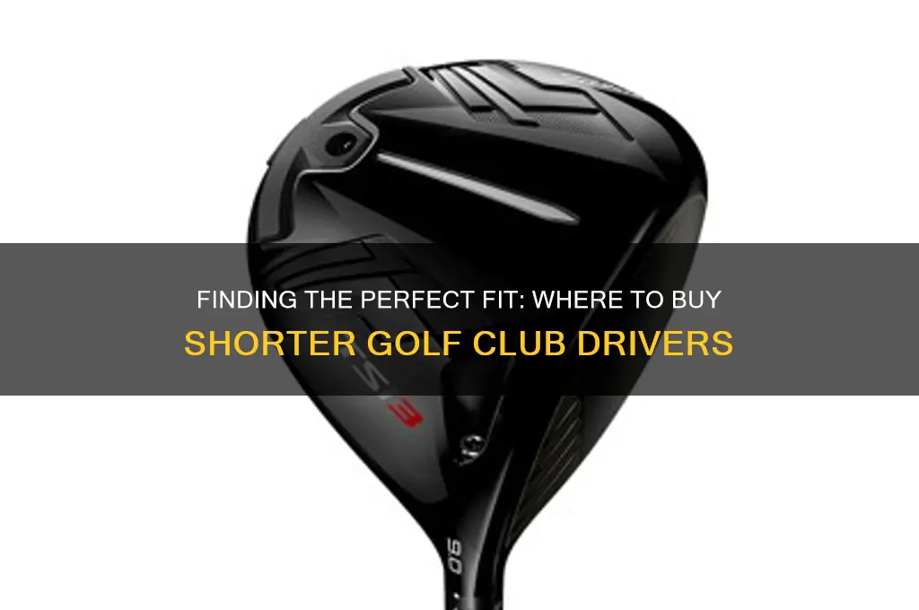 where can i get shorter length golf club drivers