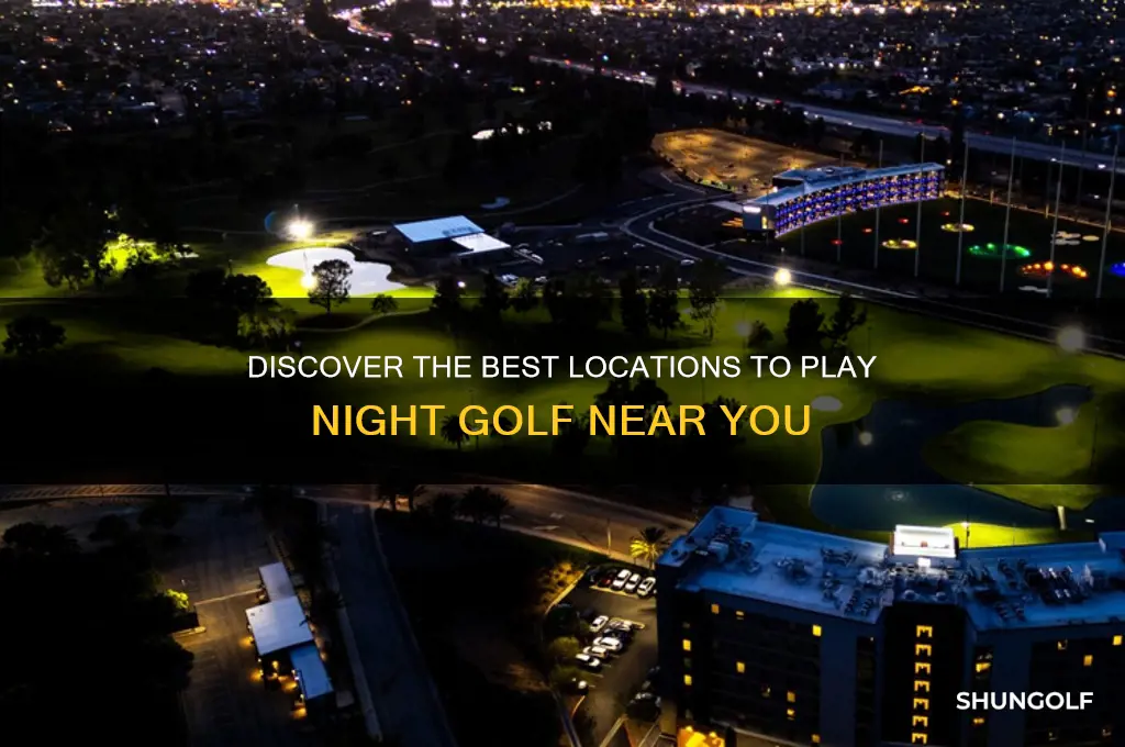 where can i play night golf