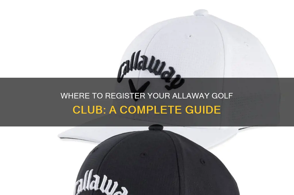 where can i register my allaway golf club
