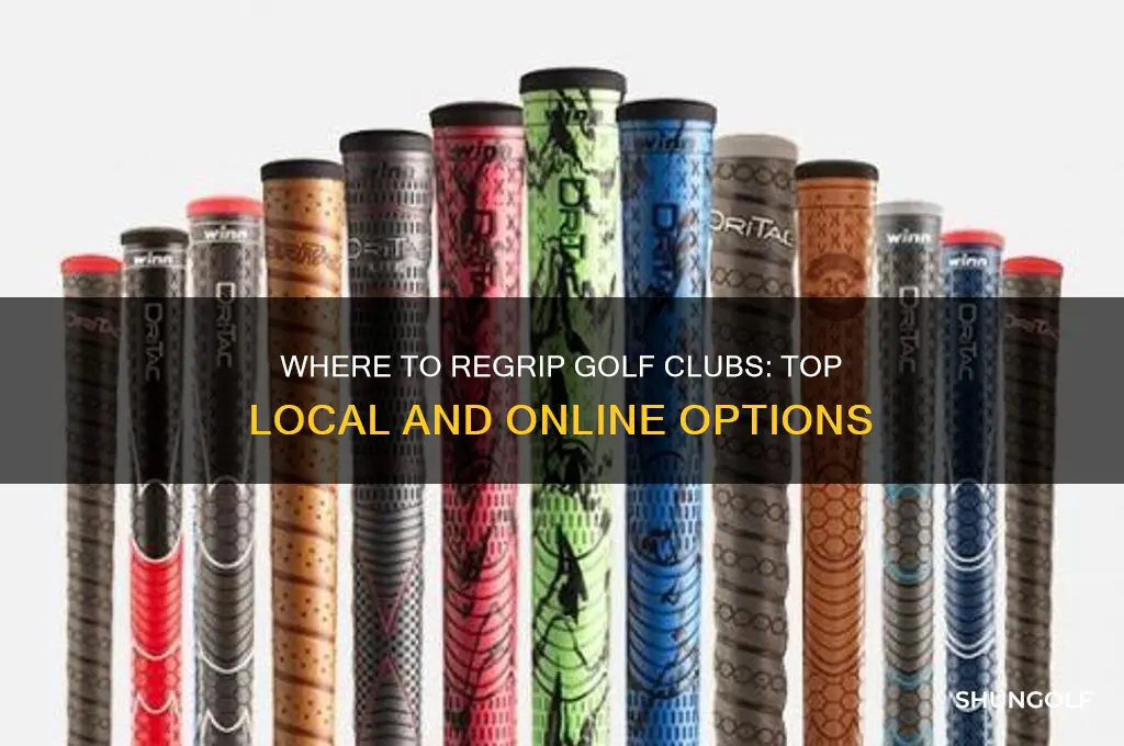 where can i regrip my golf clubs