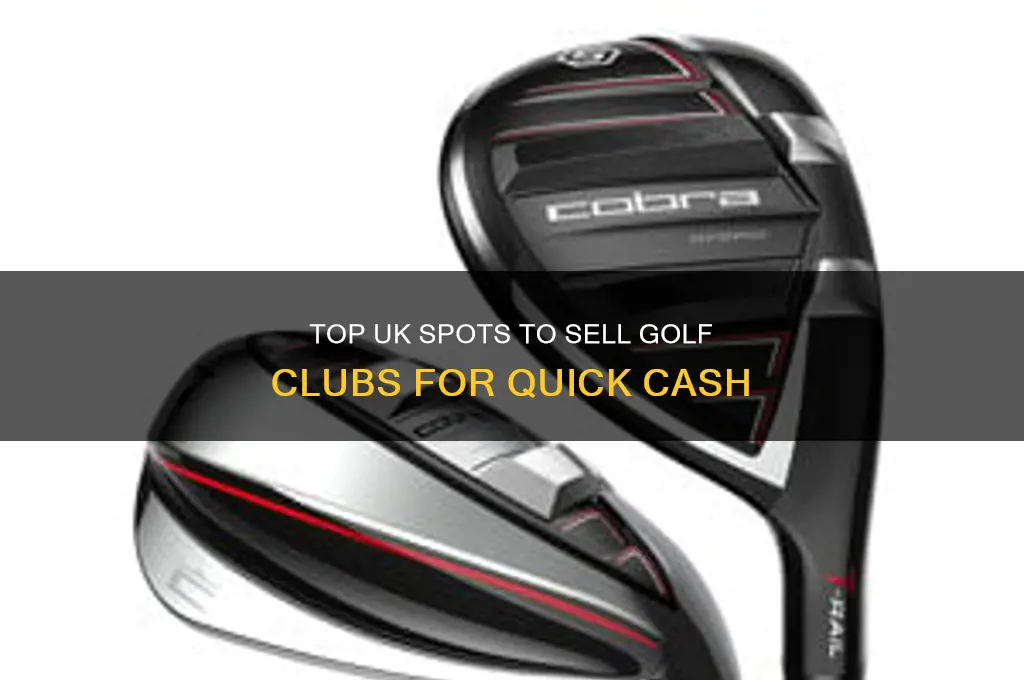 where can i sell golf clubs for cash uk