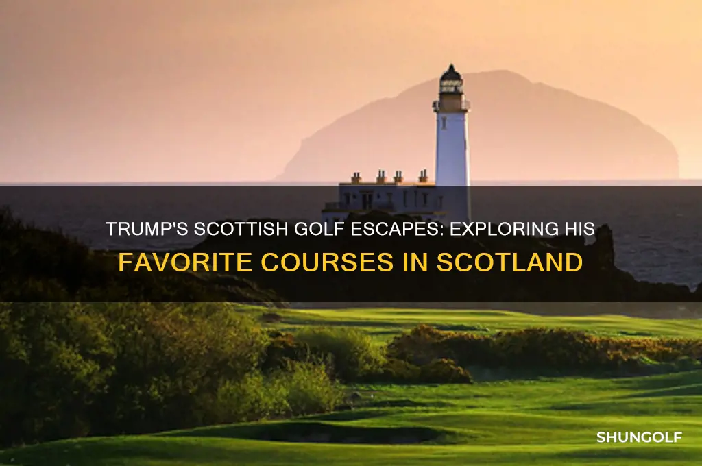where does trump golf in scotland