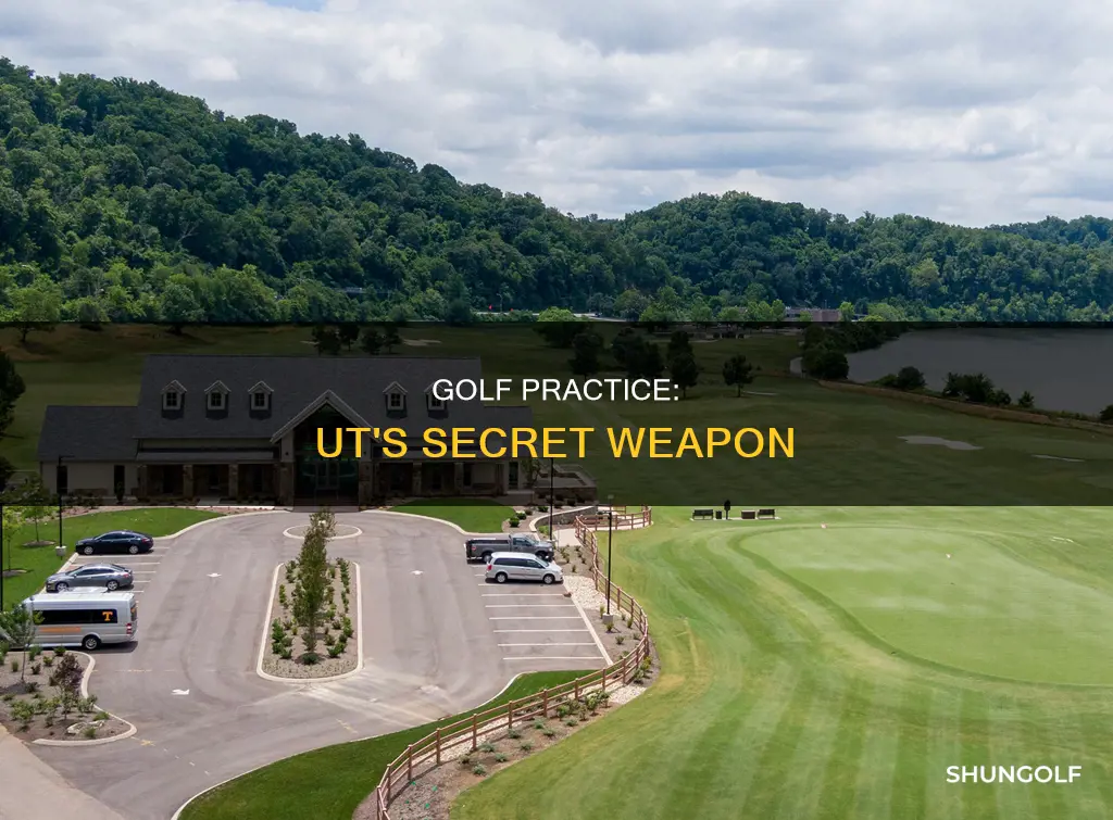 where does ut golf team practice