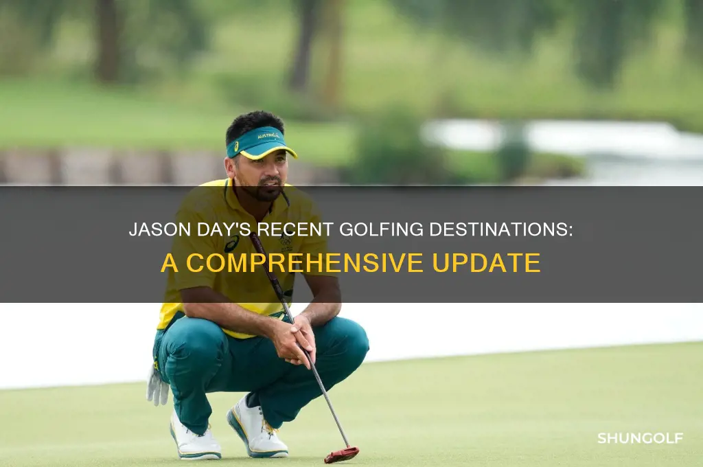 where has jason day been golfing at