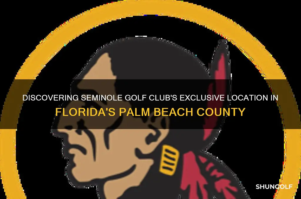 where in florida is seminole golf club