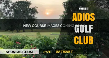 Discover the Location of Adios Golf Club: A Hidden Gem