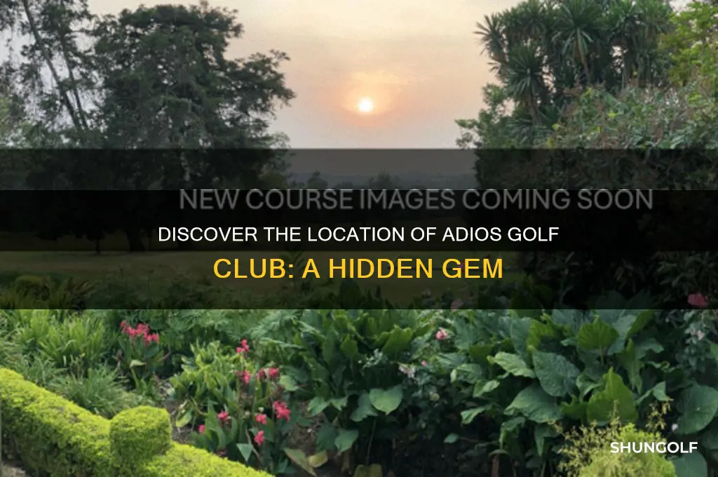 where is adios golf club