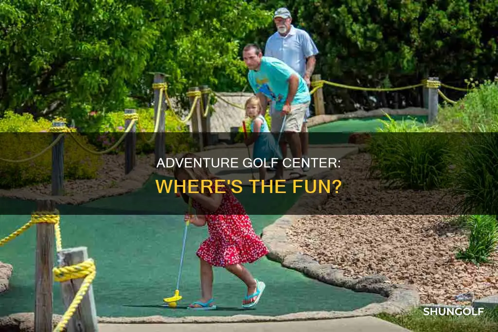 where is adventure golf center