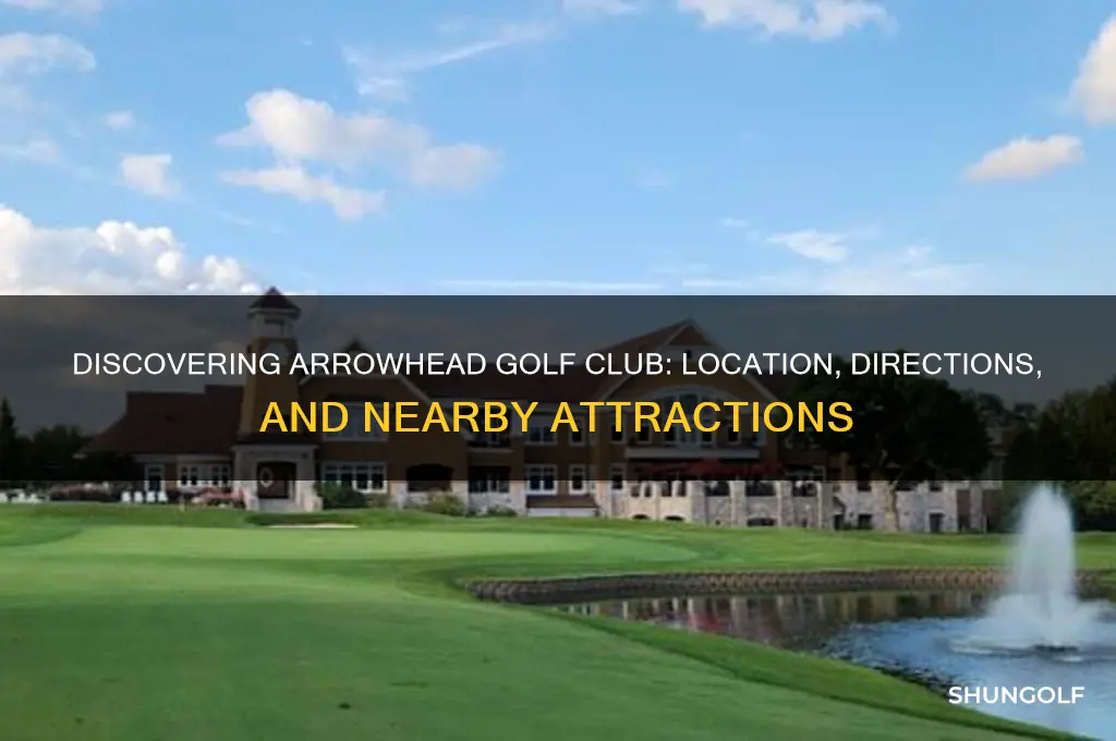 where is arrowhead golf club