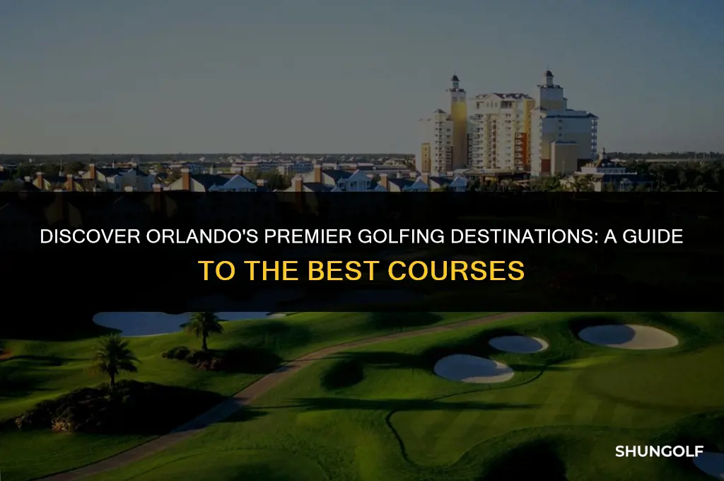 where is best place to golf in orlando