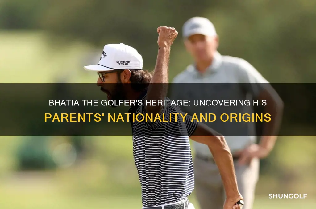 where is bhatia the golfer from parents nationality