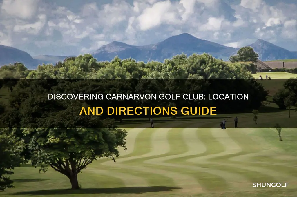 where is carnarvon golf club