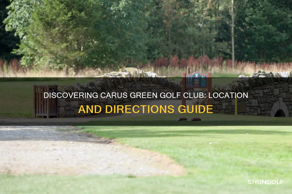 where is carus green golf club