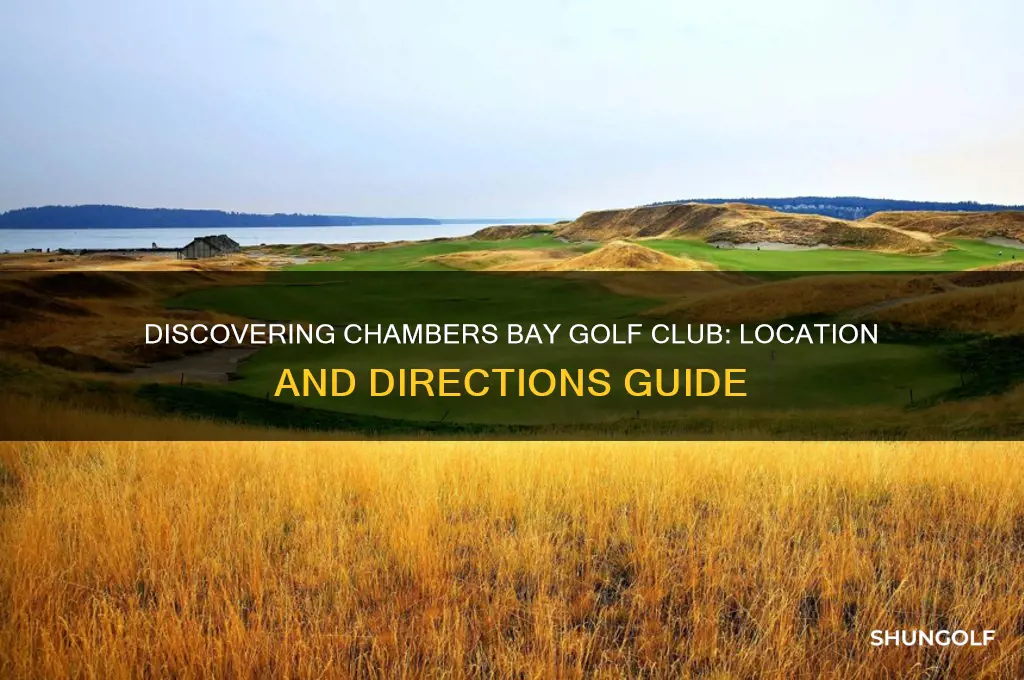 where is chambers bay golf club