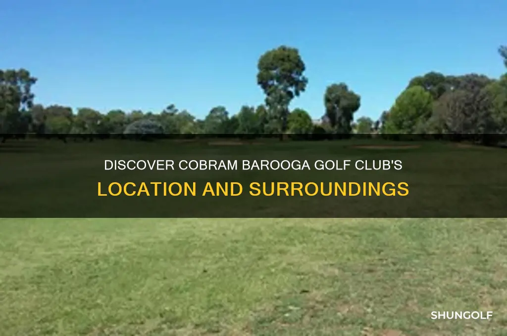 where is cobram barooga golf club
