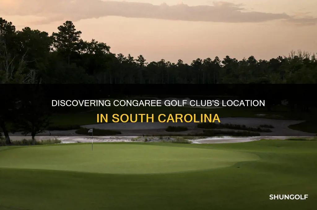 where is congaree golf club in south carolina