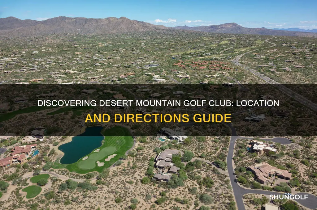where is desert mountain golf club