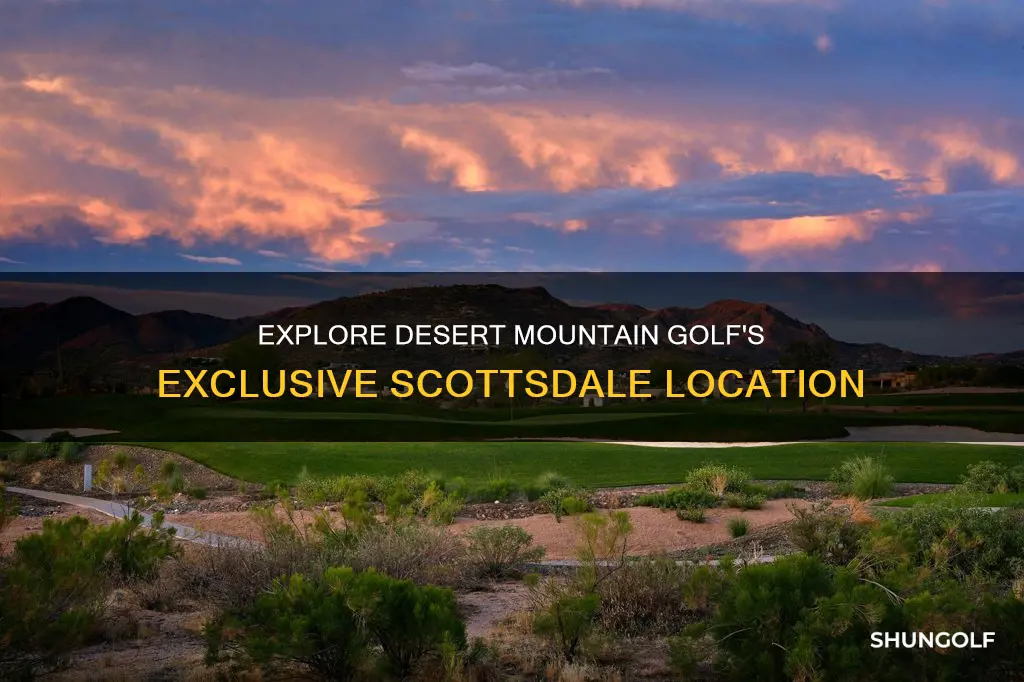 where is desert mountain golf