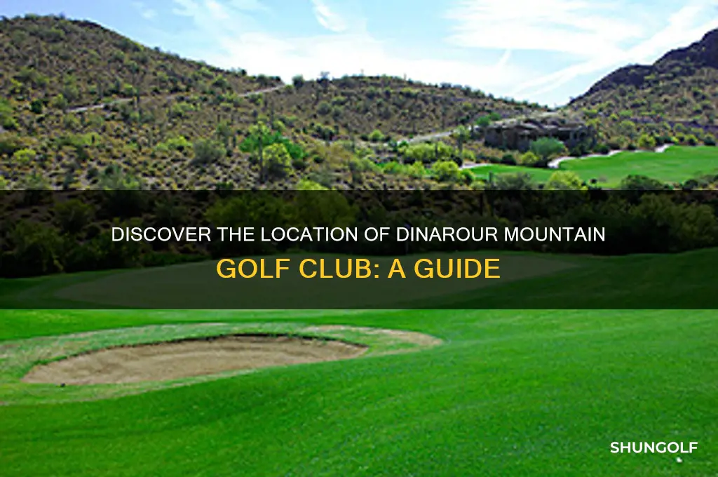where is dinarour mountain golf club