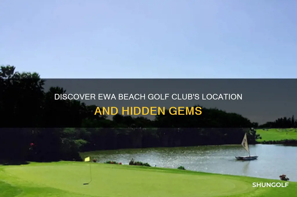 where is ewa beach golf club