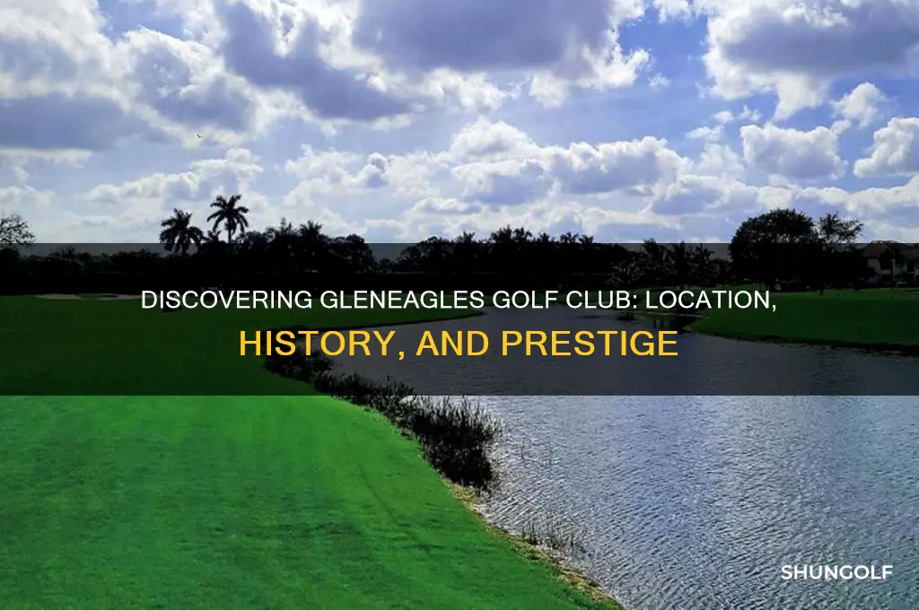 where is gleneagles golf club