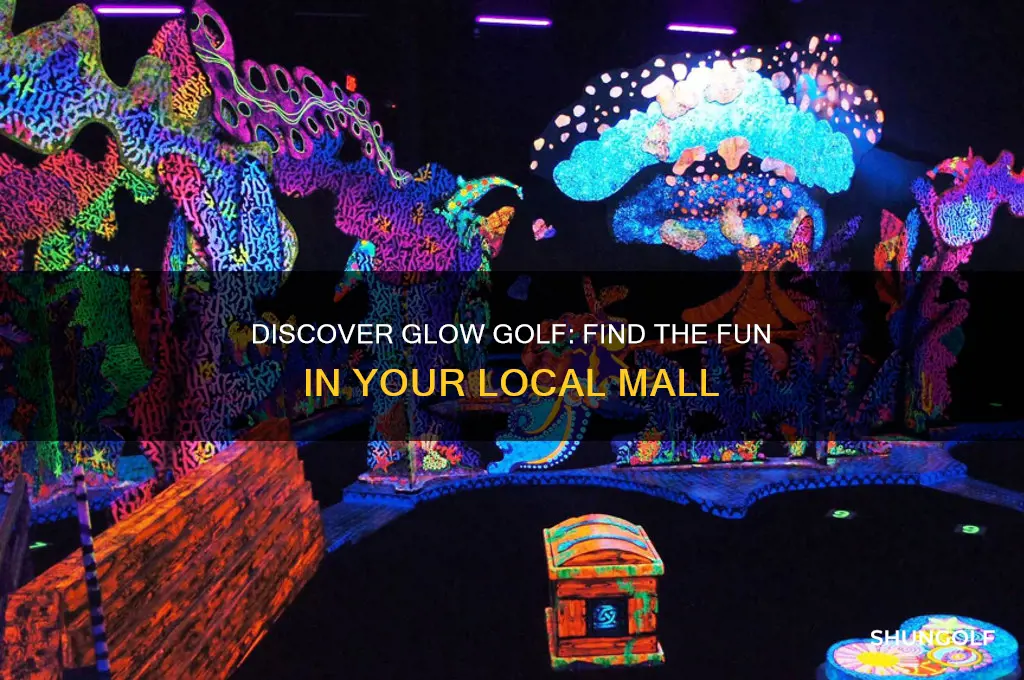 where is glow golf in the mall
