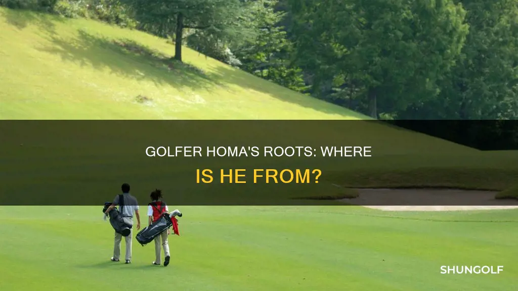 where is golfer homa from