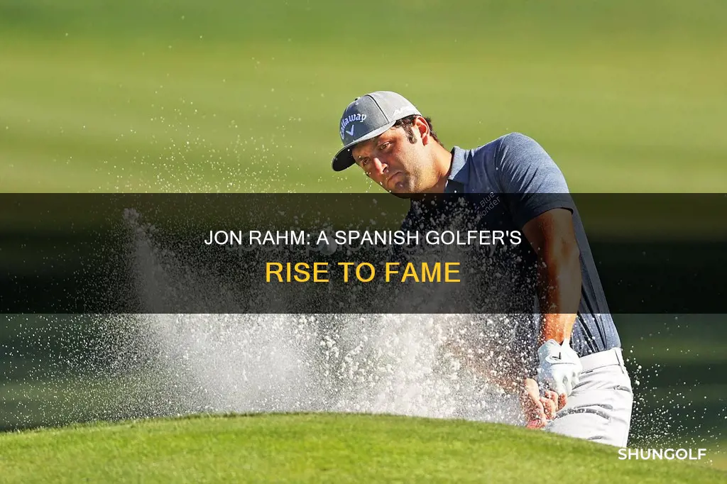 where is golfer jon rahm from