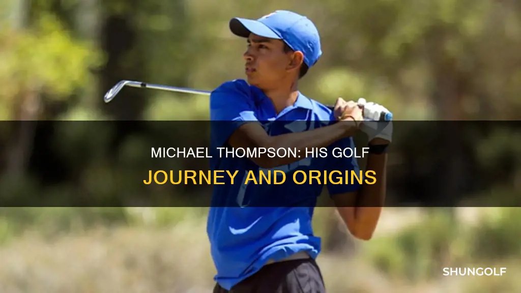 where is golfer michael thompson from