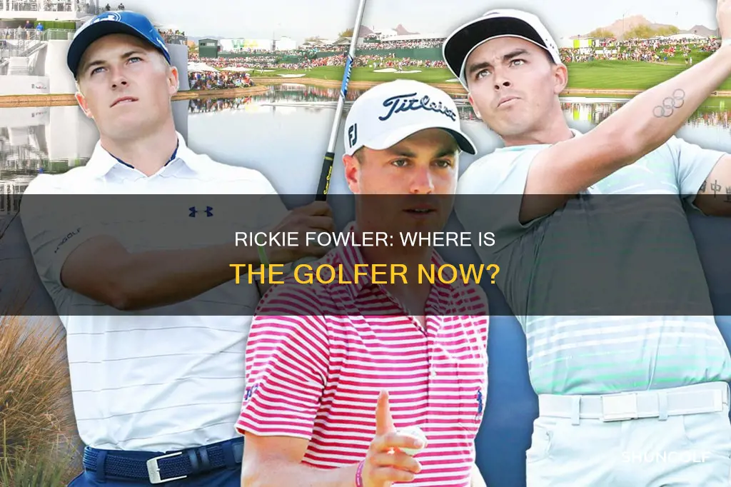where is golfer rickie fowler