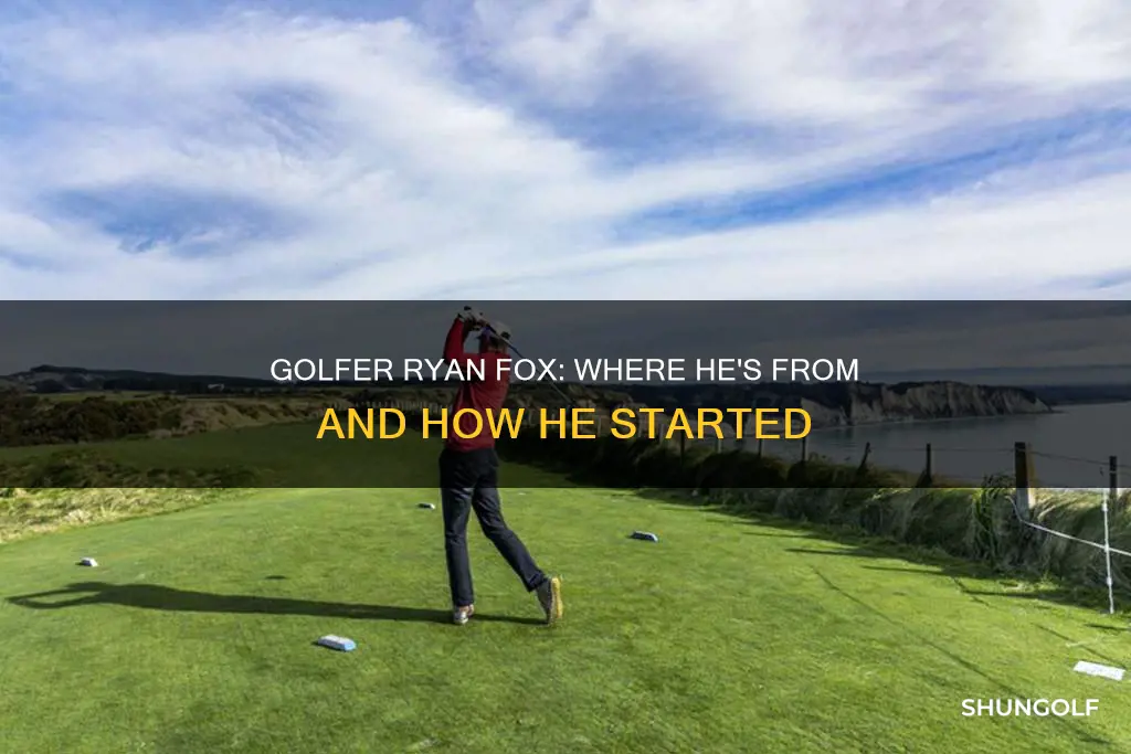 where is golfer ryan fox from
