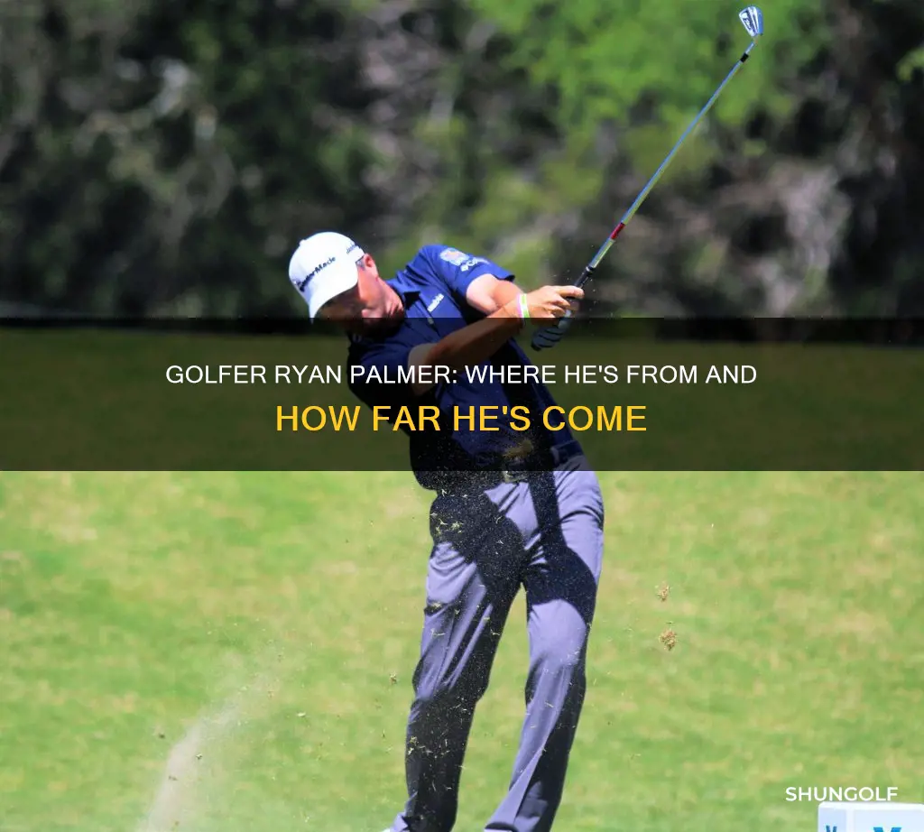 where is golfer ryan palmer from