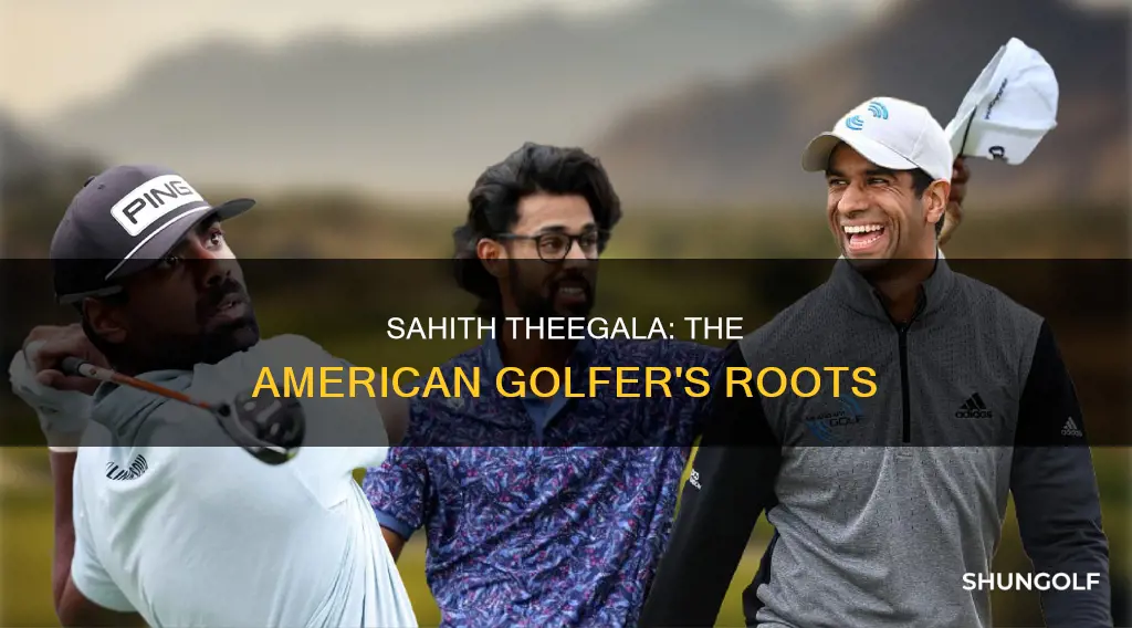 where is golfer sahith theegala from