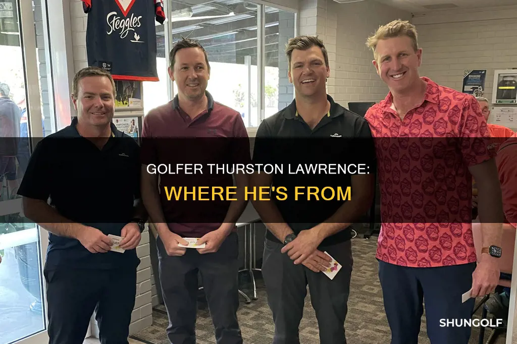 where is golfer thurston lawrence from