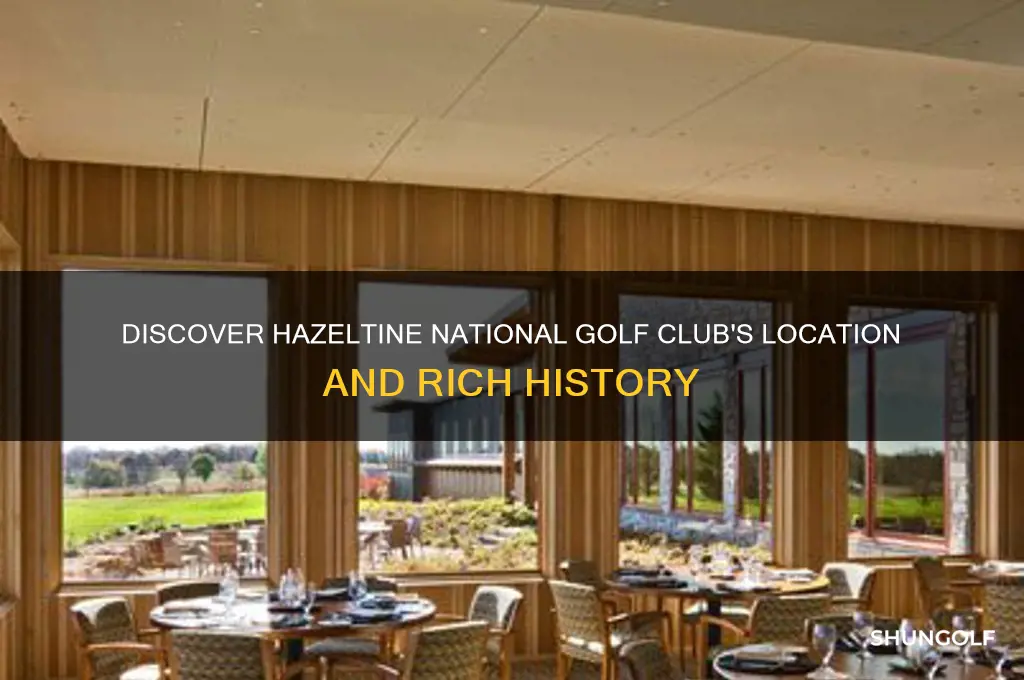where is hazeltine national golf club
