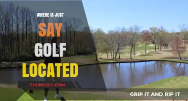 Just Say Golf: Where is it Located?