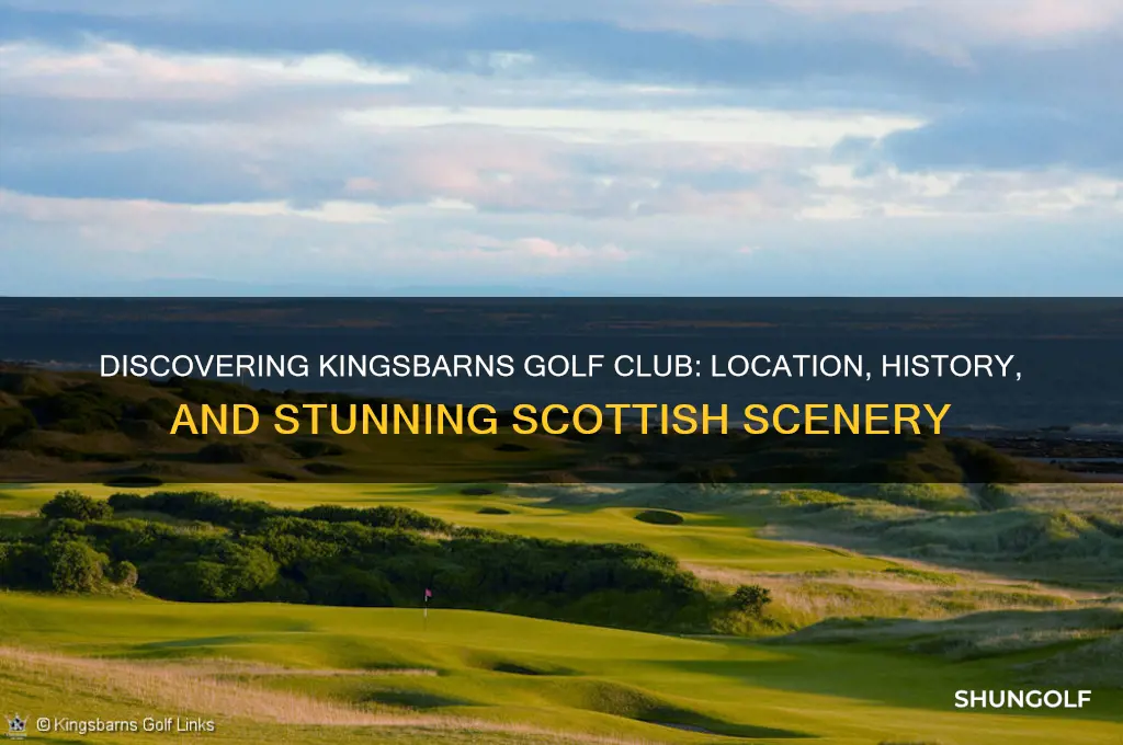 where is kingsbarns golf club
