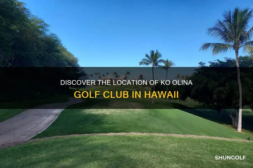 where is ko olina golf club