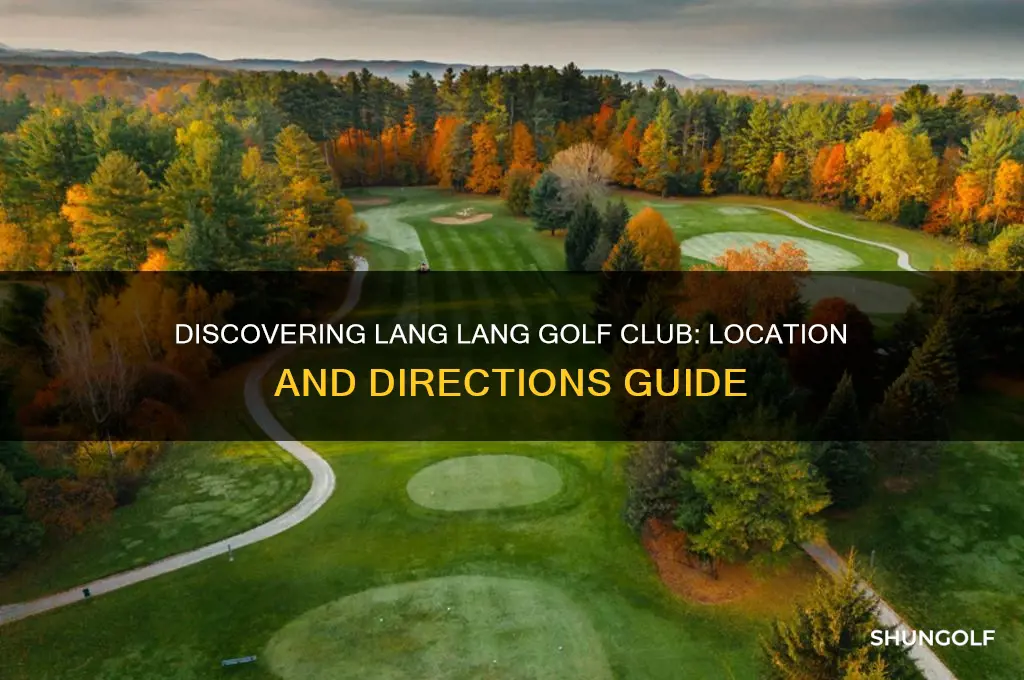 where is lang lang golf club