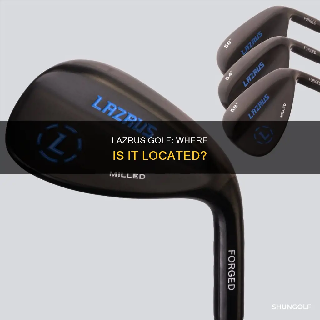 where is lazrus golf located
